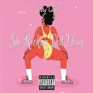 She Rocking That Thang