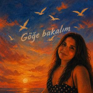 Göğe Bakalım