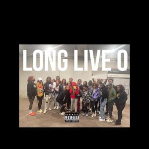 Long Live O