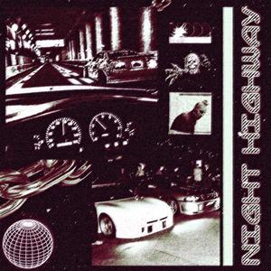 NIGHT HIGHWAY (Slowed + Reverb)