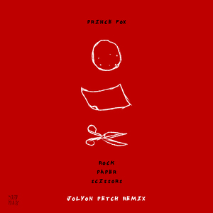 Rock Paper Scissors (Jolyon Petch Remix)