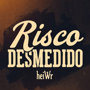 Risco Desmedido (Remastered 2025)