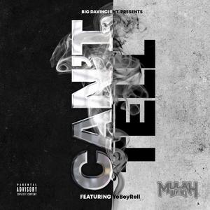 Can't Tell (feat. YoBoyRell)