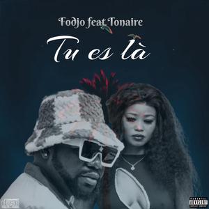 Tu es là (feat. Tonaire Gbèkpa)