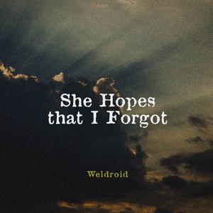 She Hopes That I Forgot
