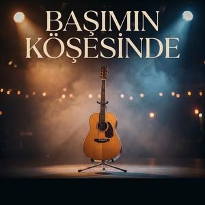 Başımın Köşesinde (Live)