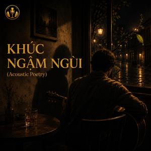 KHÚC NGẬM NGÙI