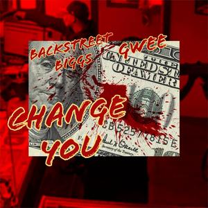 Change you (feat. Gwee)