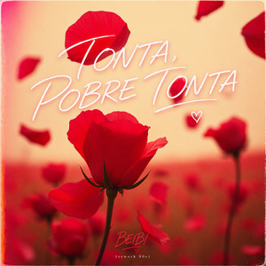 Tonta, Pobre Tonta