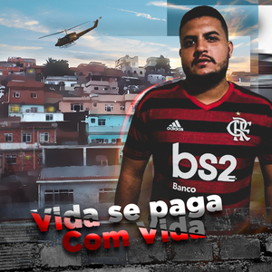 Vida Se Paga Com Vida