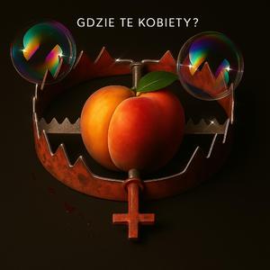 Gdzie te kobiety?