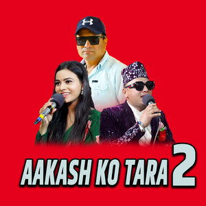 Aakash ko Tara 2