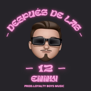 DESPUÉS DE LAS 12