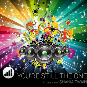 You're Still the One (in the Style of 'Shania Twain') [Karaoke Version]