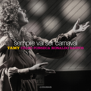 Sempre Vai Ser Carnaval