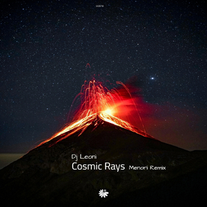 Cosmic Rays (Menori Remix)