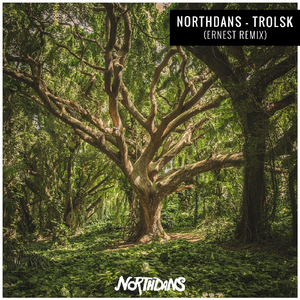 Trolsk (Ernest Remix) [feat. Ernest]