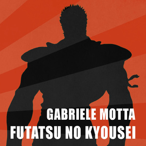 Futatsu No Kyousei (From "Hokuto No Ken")
