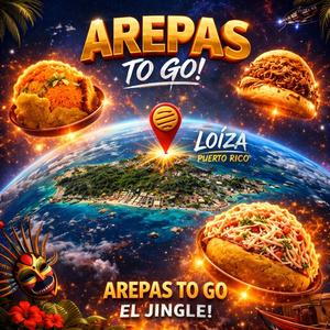 Arepas To Go (Jingle)