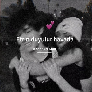 Etrin duyulur havada