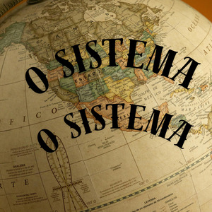 O Sistema