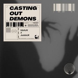 Casting Out Demons (Demo Cut)