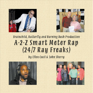 A-2-Z Smart Meter Rap (24/7 Ray Freaks)