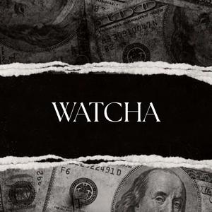Watcha