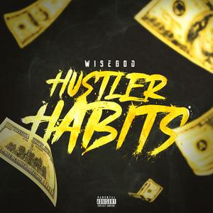 Hustler Habits