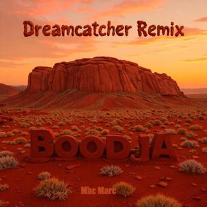 Boodja (Dreamcatcher Remix)