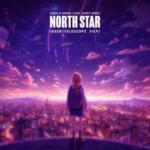 North Star(Axer&TE15SCOPE Remix)