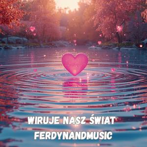 WIRUJE NASZ ŚWIAT