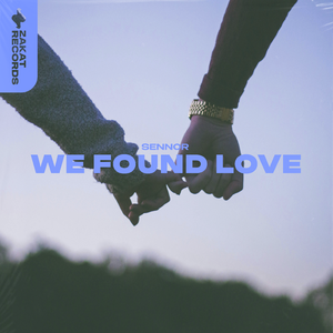 We Found Love