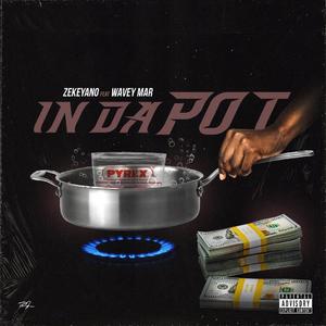 In Da Pot (feat. Waveymar)