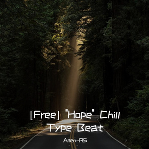 [Free] "Hope" Chill Type Beat