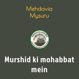 Murshid Ki Mohabbat Mein