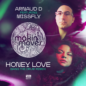 Honey Love (Bang the Drum Remix)