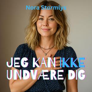 Jeg Kan Ikke Undvære Dig