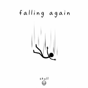 Falling Again