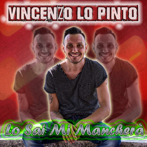 Lo sai mi manchera'