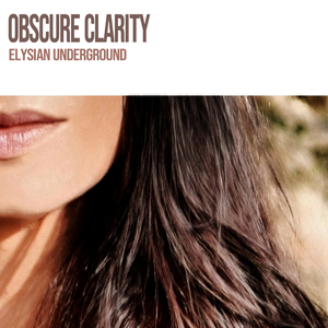 Obscure Clarity