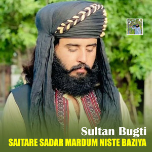 Saitare Sadar Mardum Niste Baziya