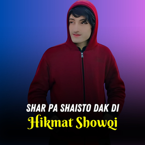 Shar Pa Shaisto Dak Di