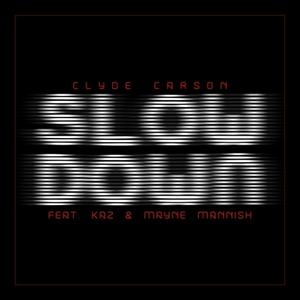 Slow Down (Explicit)