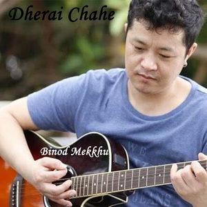 Dherai Chahe