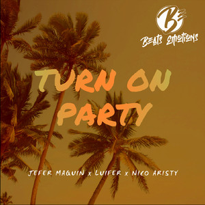 Turn On Party (Radio Edit)