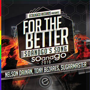 For The Better (Soandgos Song) (Alternative Radio)