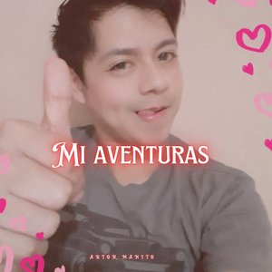 Mis aventuras