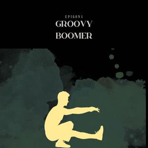 Groovy Boomer