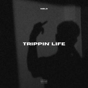 Trippin' Life